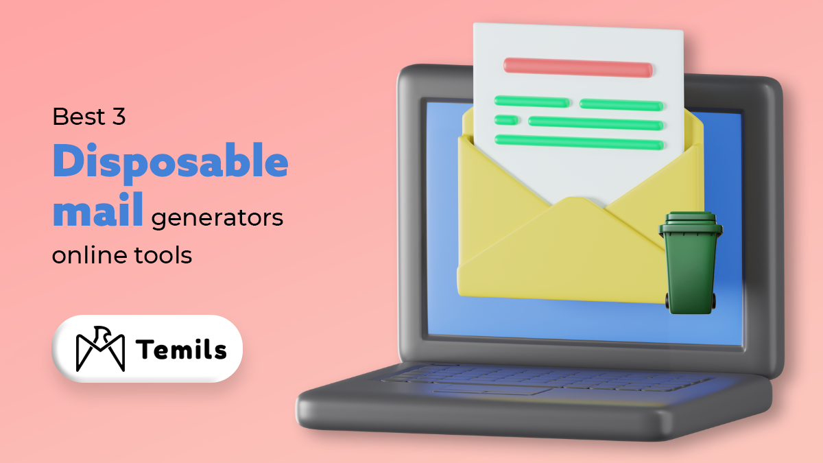 Best 3 Disposable Mail Generators Online Tools