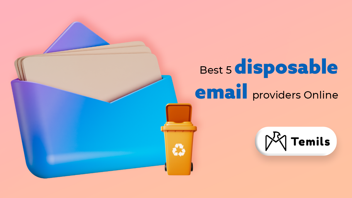 Best 5 disposable email providers Online